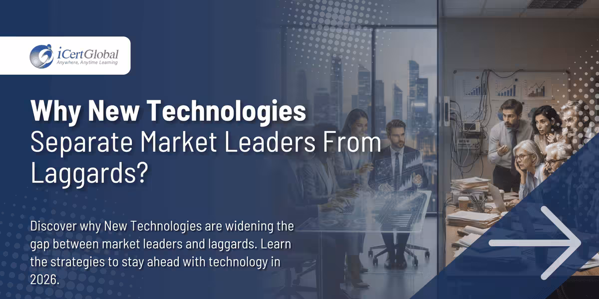 Why New Technologies Separate Market Leaders From Laggards?