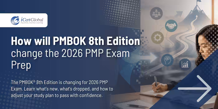 How will PMBOK 8th Edition change the 2026 PMP Exam Prep