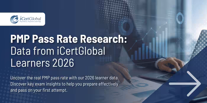 PMP Pass Rate Research: Data from iCertGlobal Learners 2026