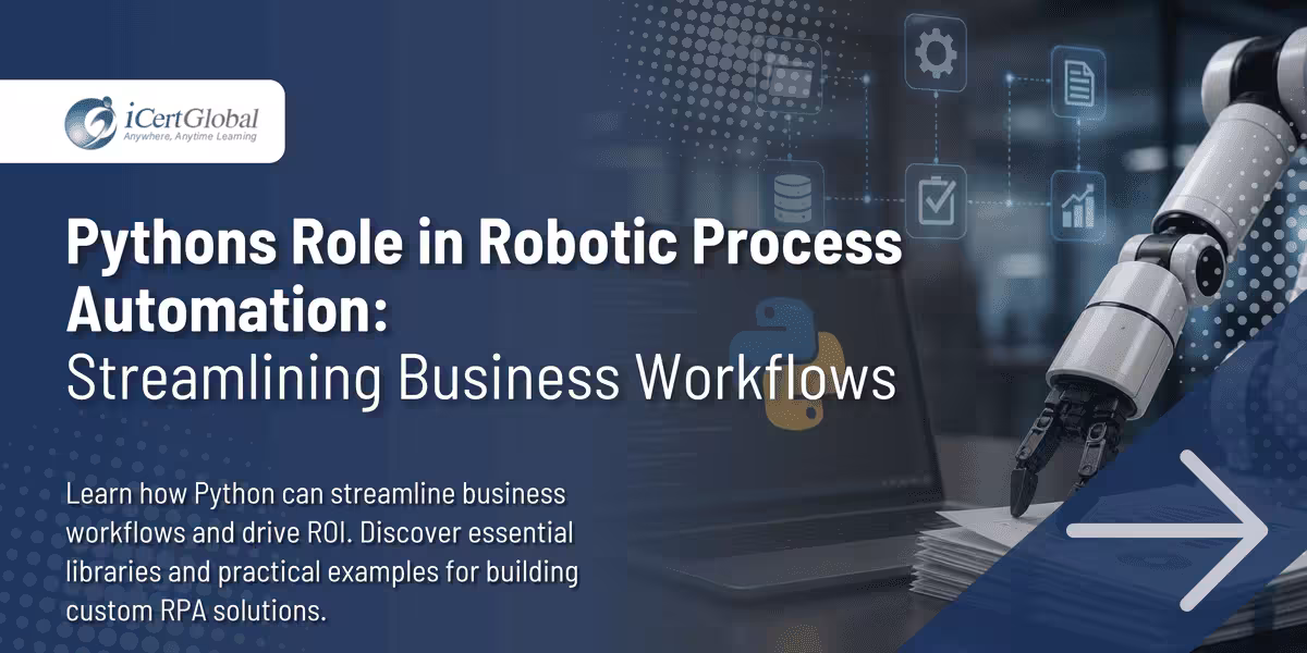 Python’s Role in Robotic Process Automation: Streamlining Business Workflows
