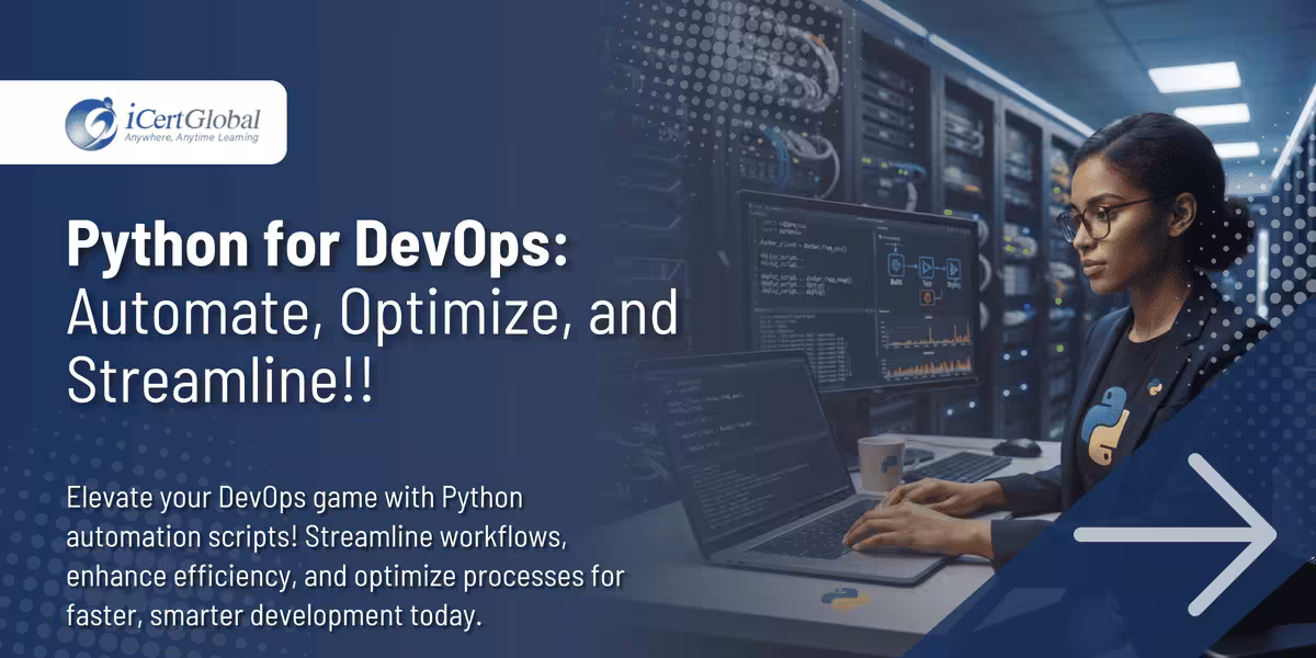 Python for DevOps: Automate, Optimize, and Streamline!!