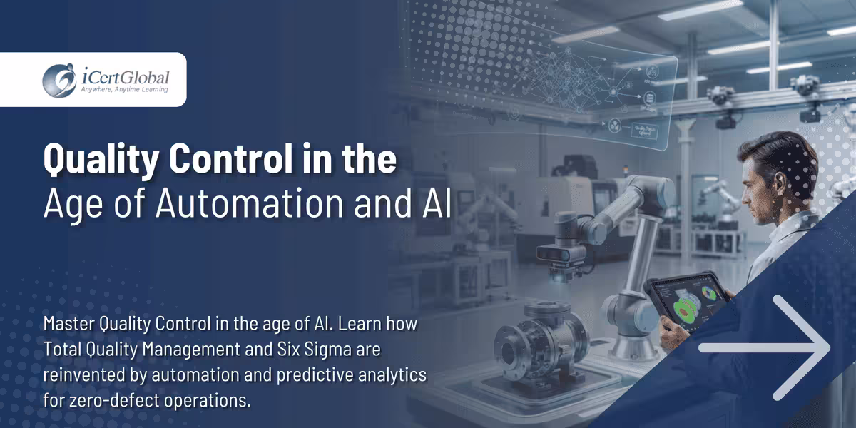 Quality Control in the Age of Automation and AI
