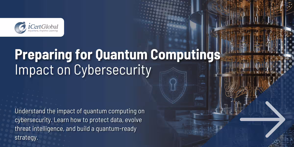 Preparing for Quantum Computing’s Impact on Cybersecurity