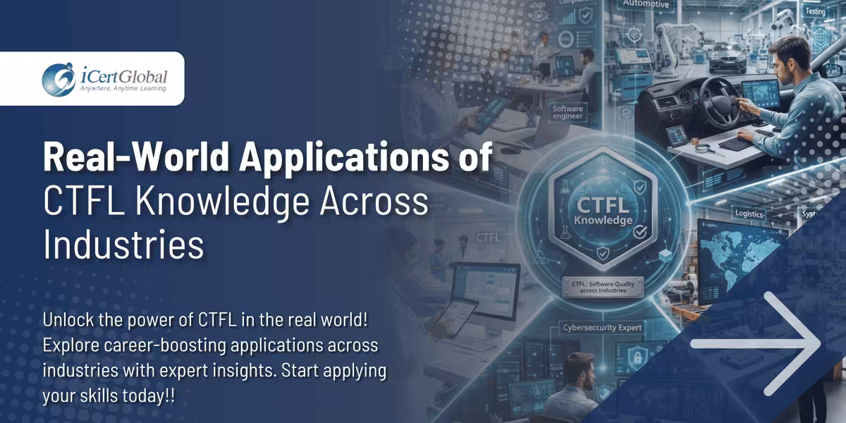 Real-World Applications of CTFL Knowledge Across Industries