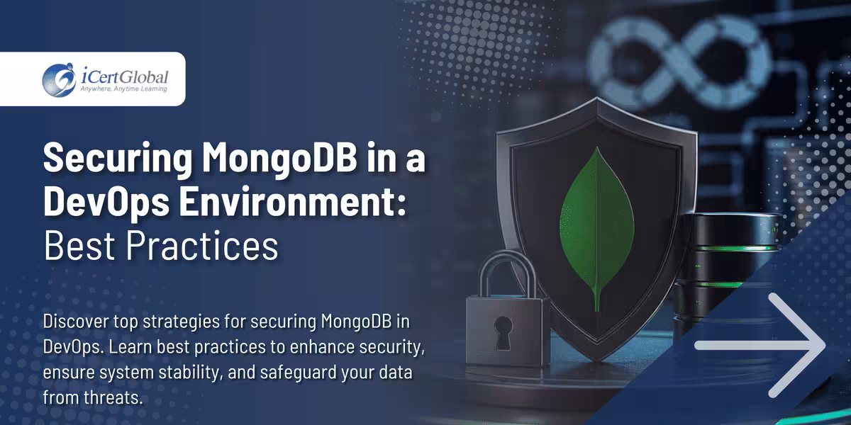 Securing MongoDB in a DevOps Environment: Best Practices