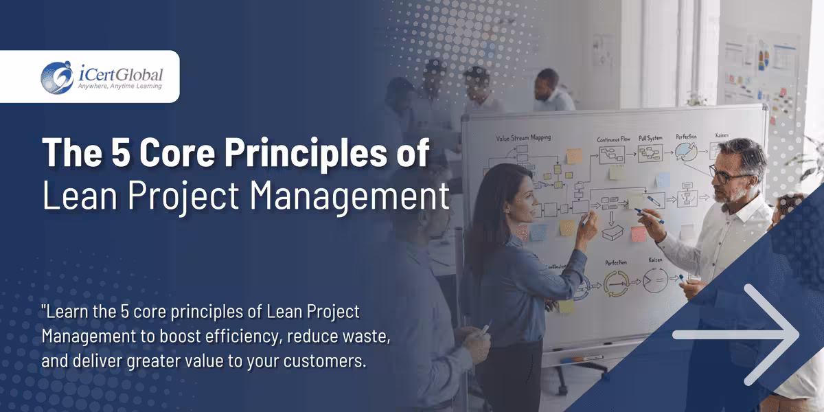 The 5 Core Principles of Lean Project Management