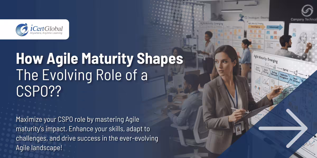 How Agile Maturity Shapes the Evolving Role of a CSPO??