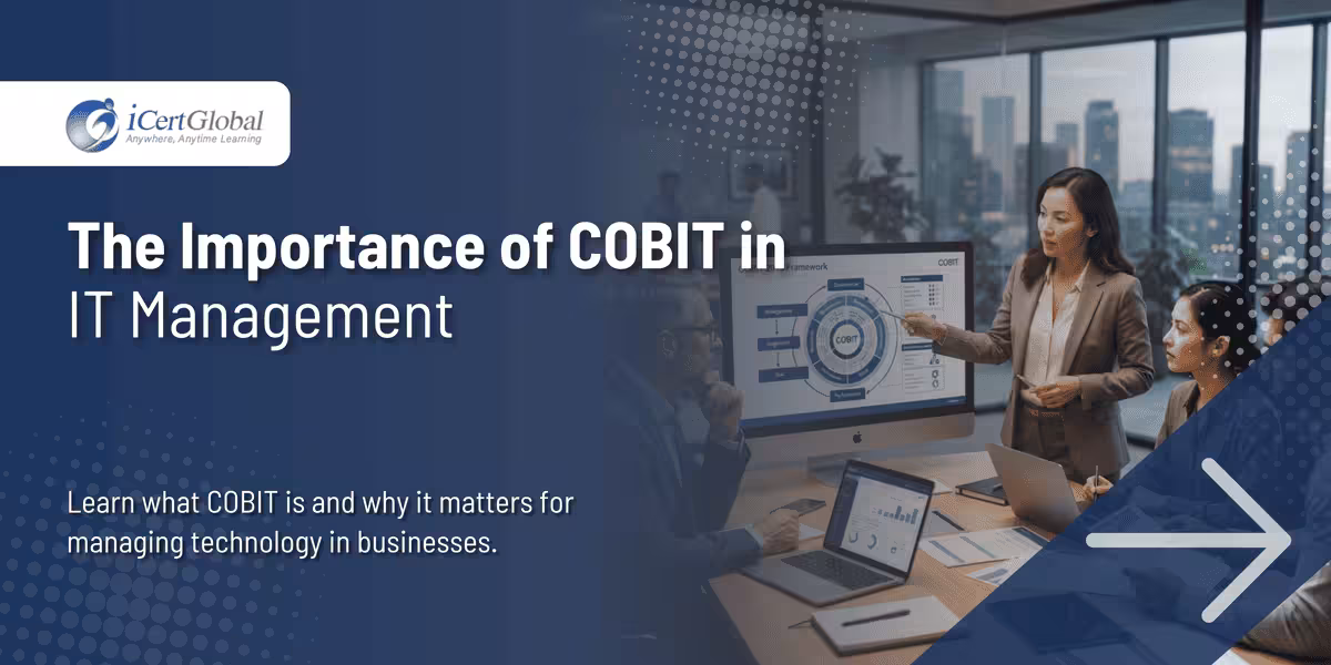 The Importance of COBIT in IT Management