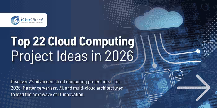 Top 22 Cloud Computing Project Ideas in 2026