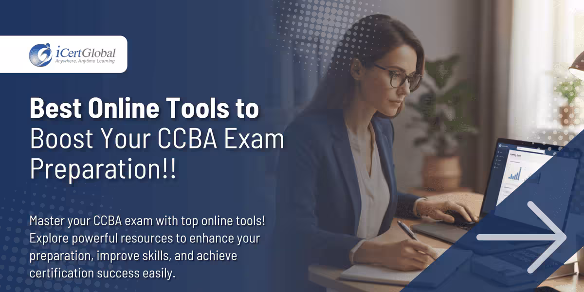Best Online Tools to Boost Your CCBA Exam Preparation!!
