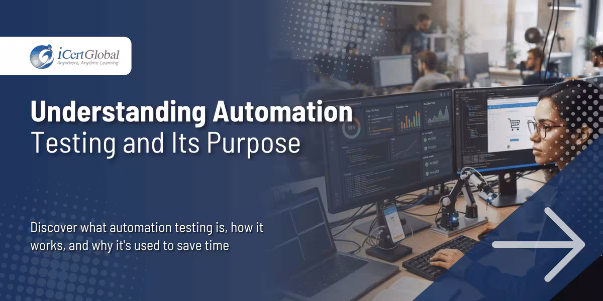 Understanding Automation Testing and Its Purpose