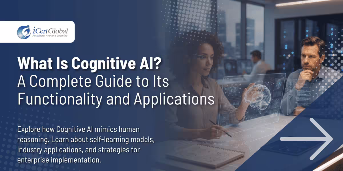 What Is Cognitive AI? A Complete Guide to Its Functionality and Applications