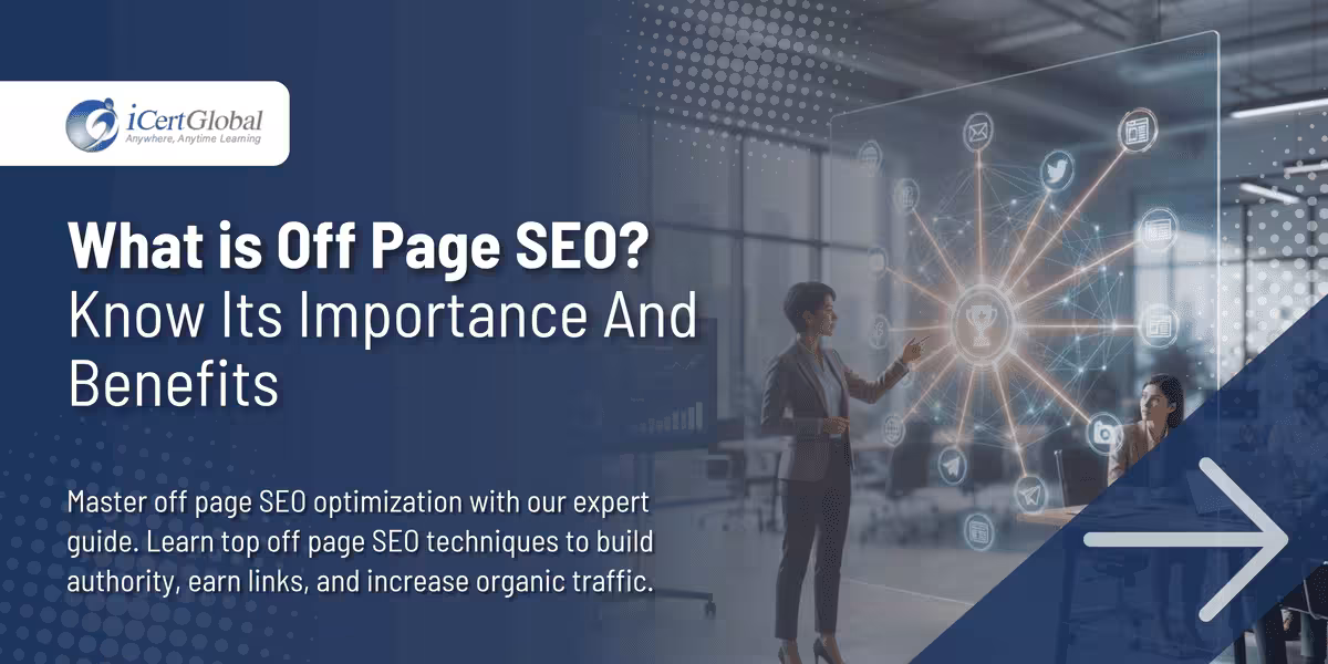 What is Off Page SEO? Know Its Importance And Benefits