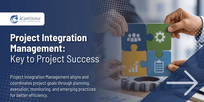 Project Integration Management: Key to Project Success